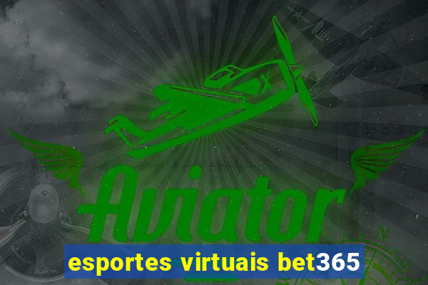 esportes virtuais bet365